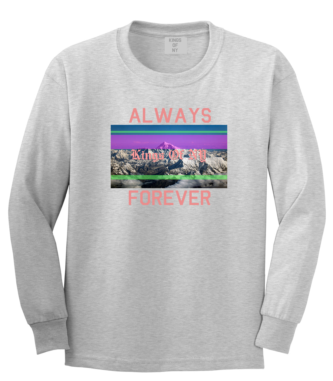 Mountains Always And Forever Mens Long Sleeve T-Shirt Grey by Kings Of NY