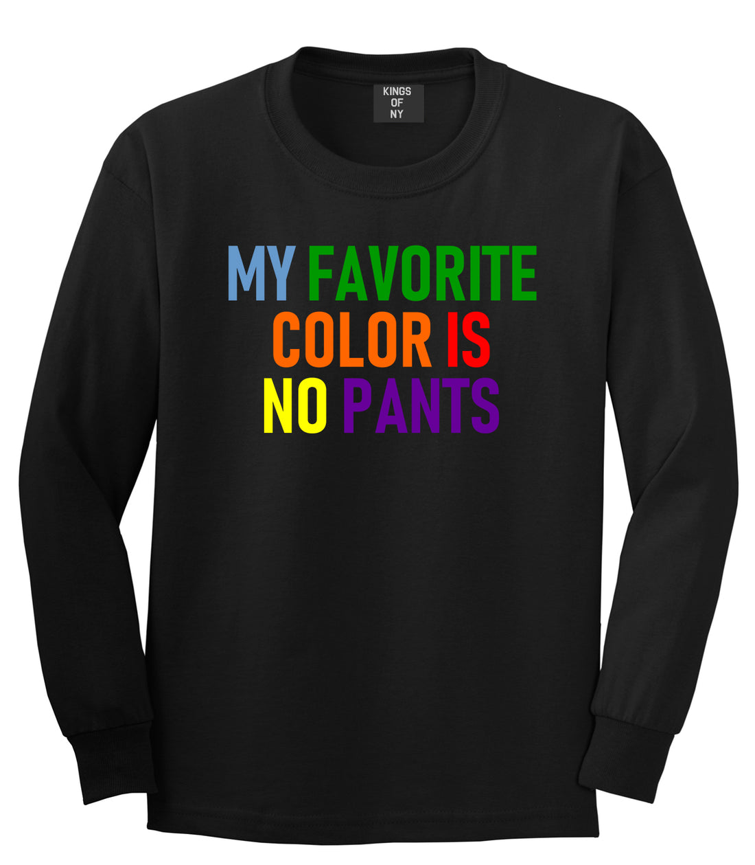 My Favorite Color Is No Pants Mens Long Sleeve T-Shirt Black