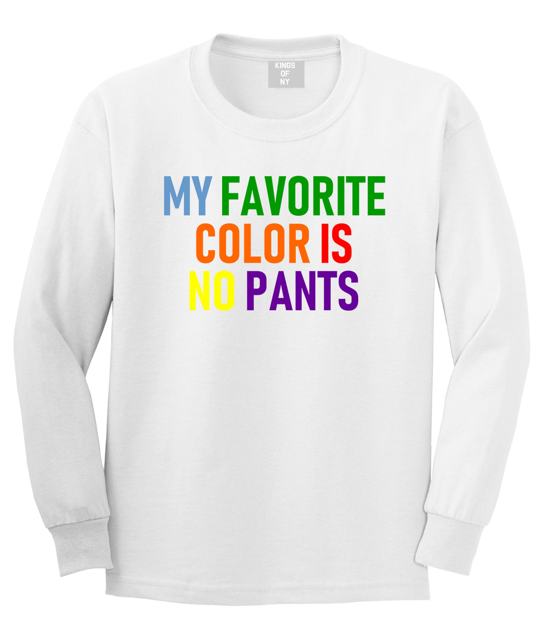My Favorite Color Is No Pants Mens Long Sleeve T-Shirt White