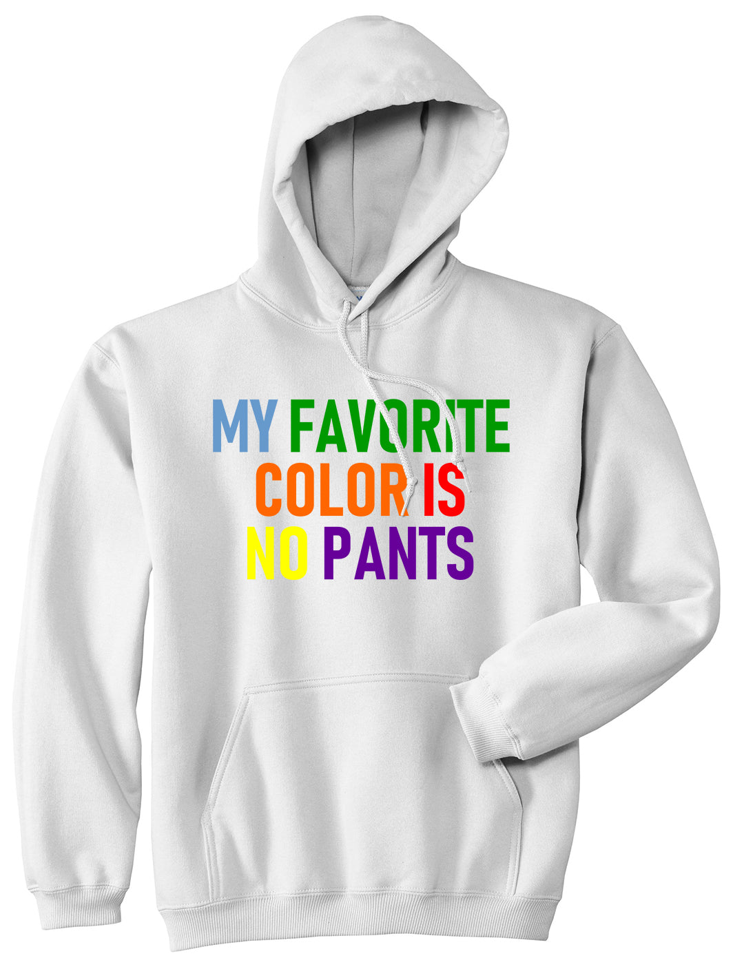 My Favorite Color Is No Pants Mens Pullover Hoodie White