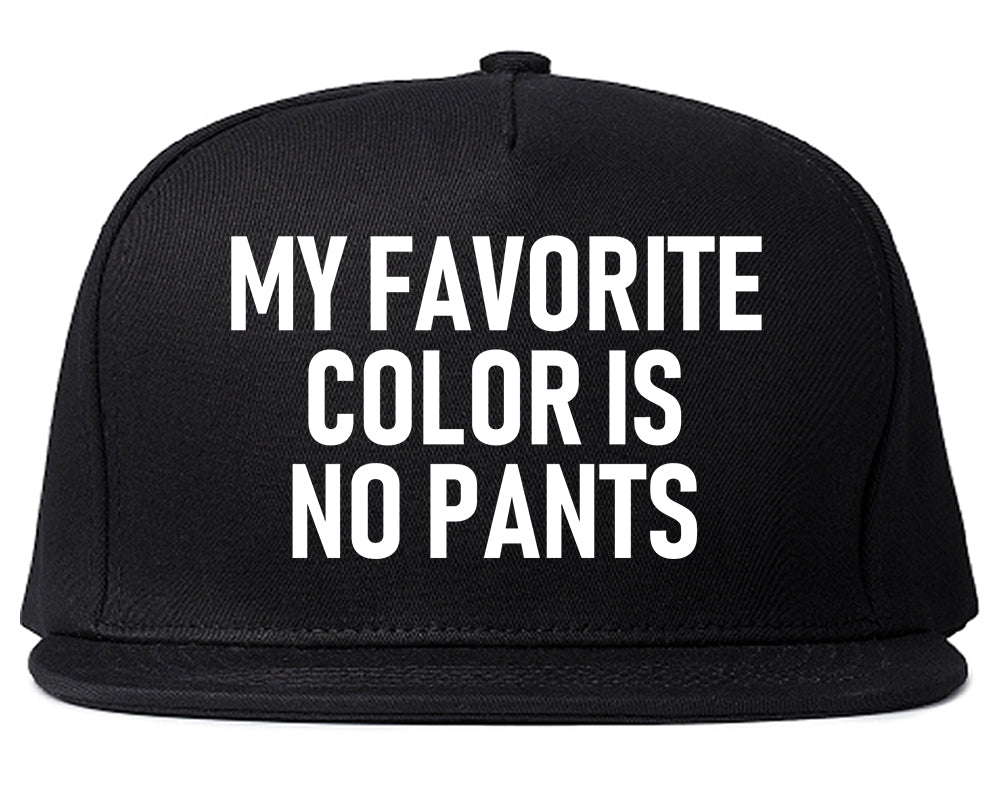 My Favorite Color Is No Pants Mens Snapback Hat Black