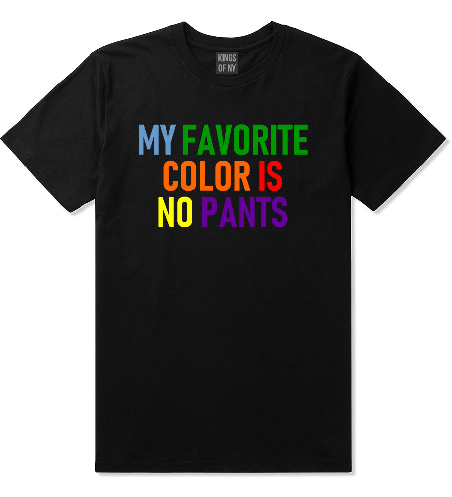 My Favorite Color Is No Pants Mens T-Shirt Black