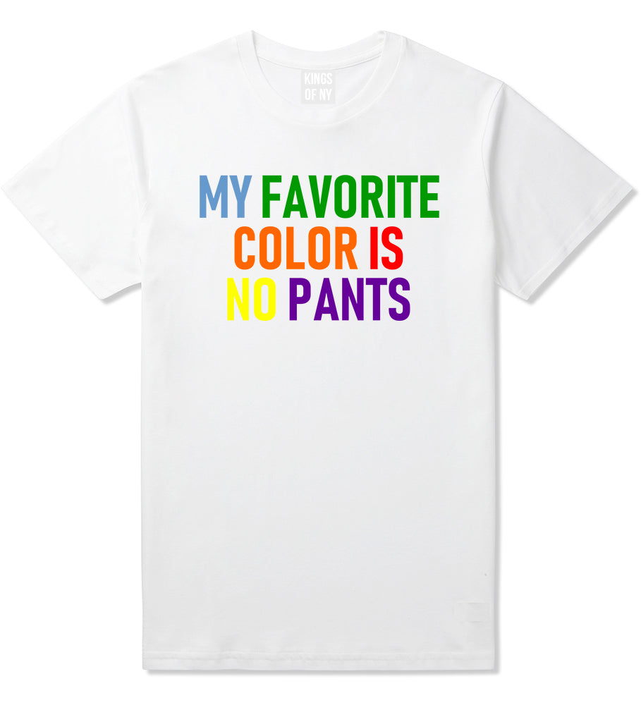 My Favorite Color Is No Pants Mens T-Shirt White
