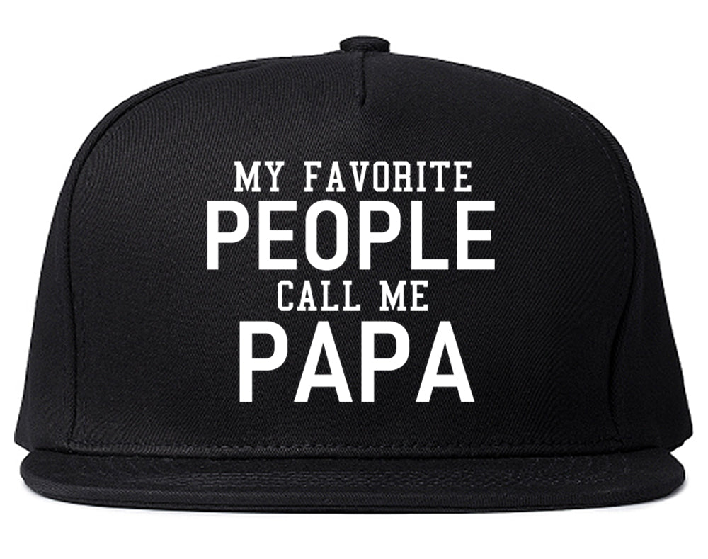 My Favorite People Call Me Papa Father Dad Mens Snapback Hat Black