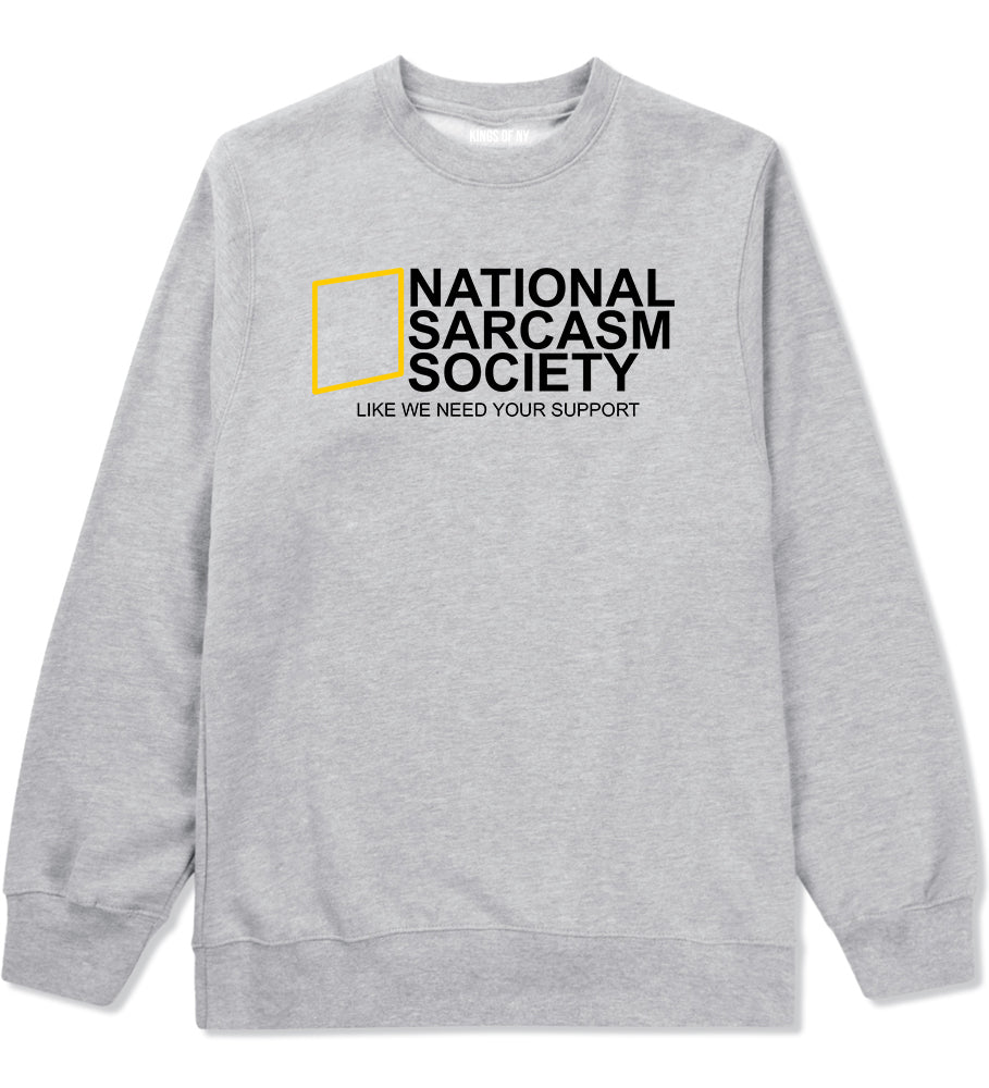 National Sarcasm Society Mens Crewneck Sweatshirt Grey