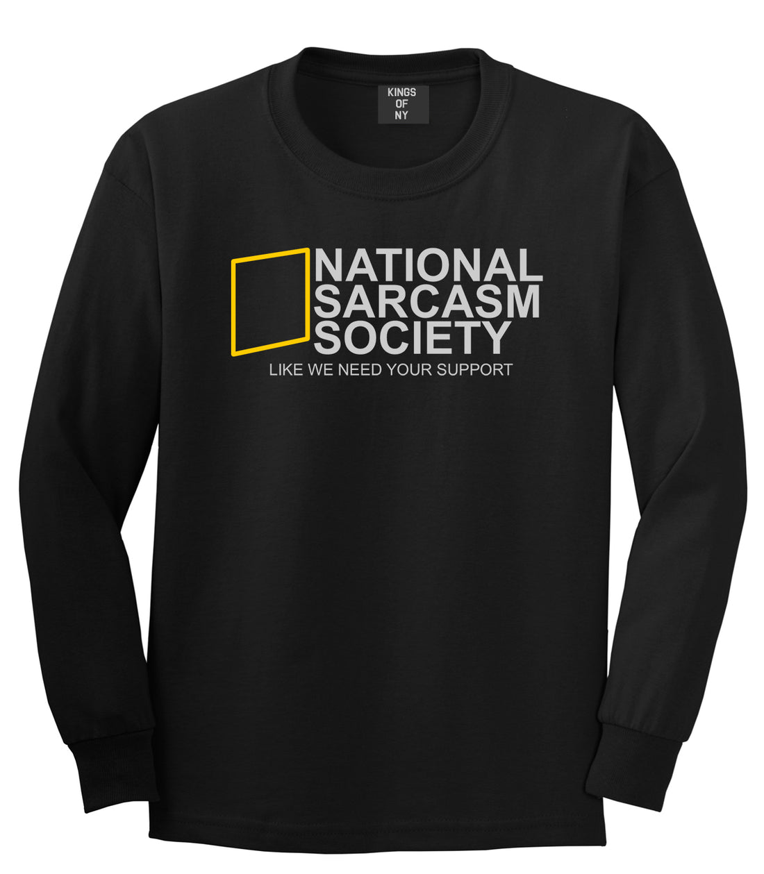 National Sarcasm Society Mens Long Sleeve T-Shirt Black