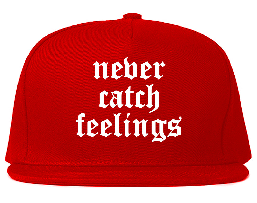 Never Catch Feelings Mens Snapback Hat Red