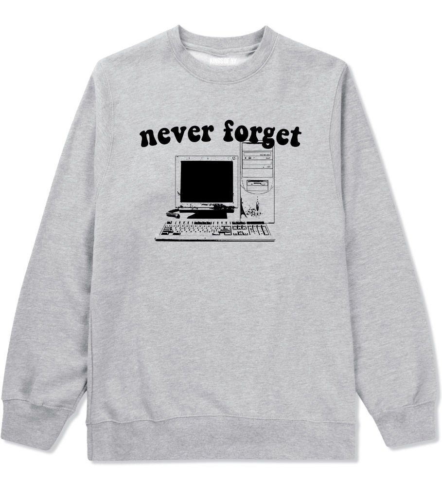 Never Forget Old Computer Nerd Mens Crewneck Sweatshirt Grey