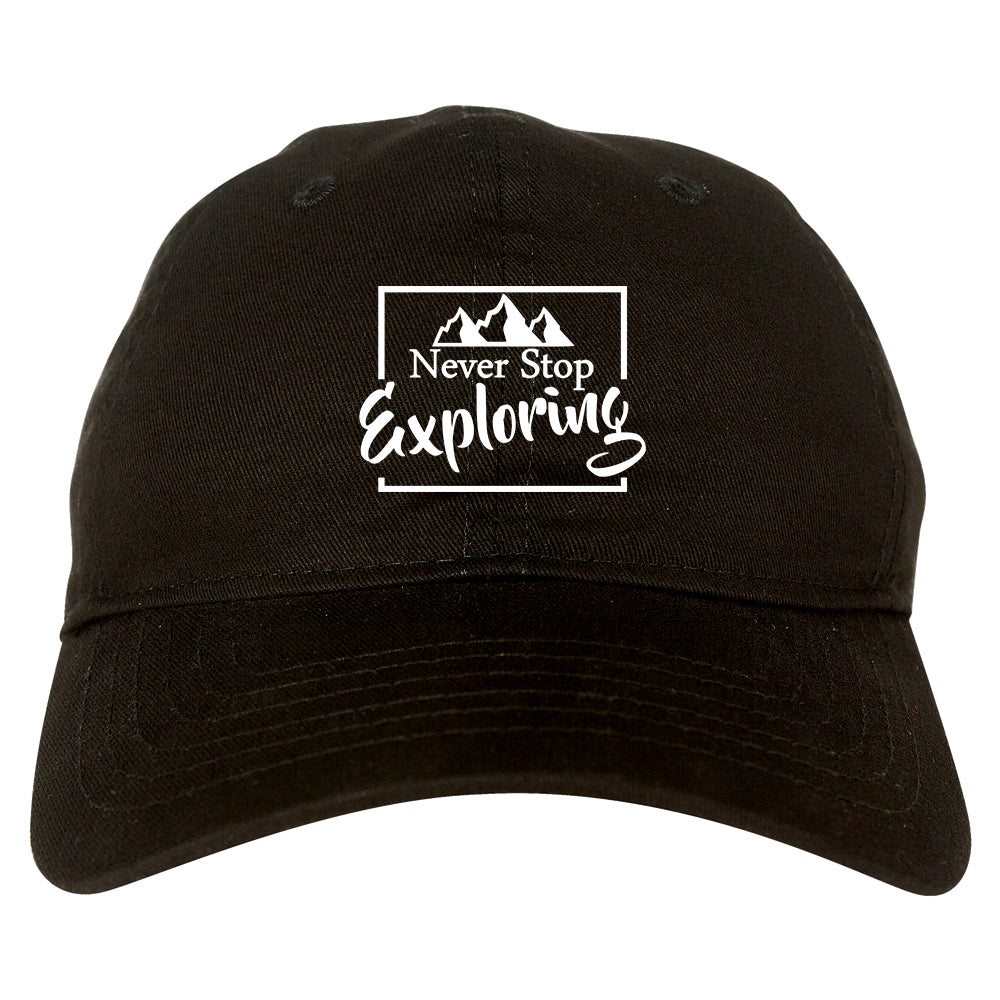 Never_Stop_Exploring Black Dad Hat