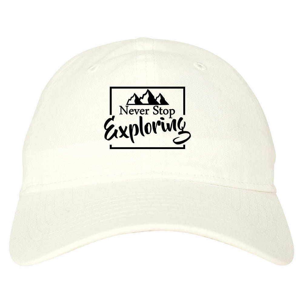 Never_Stop_Exploring White Dad Hat