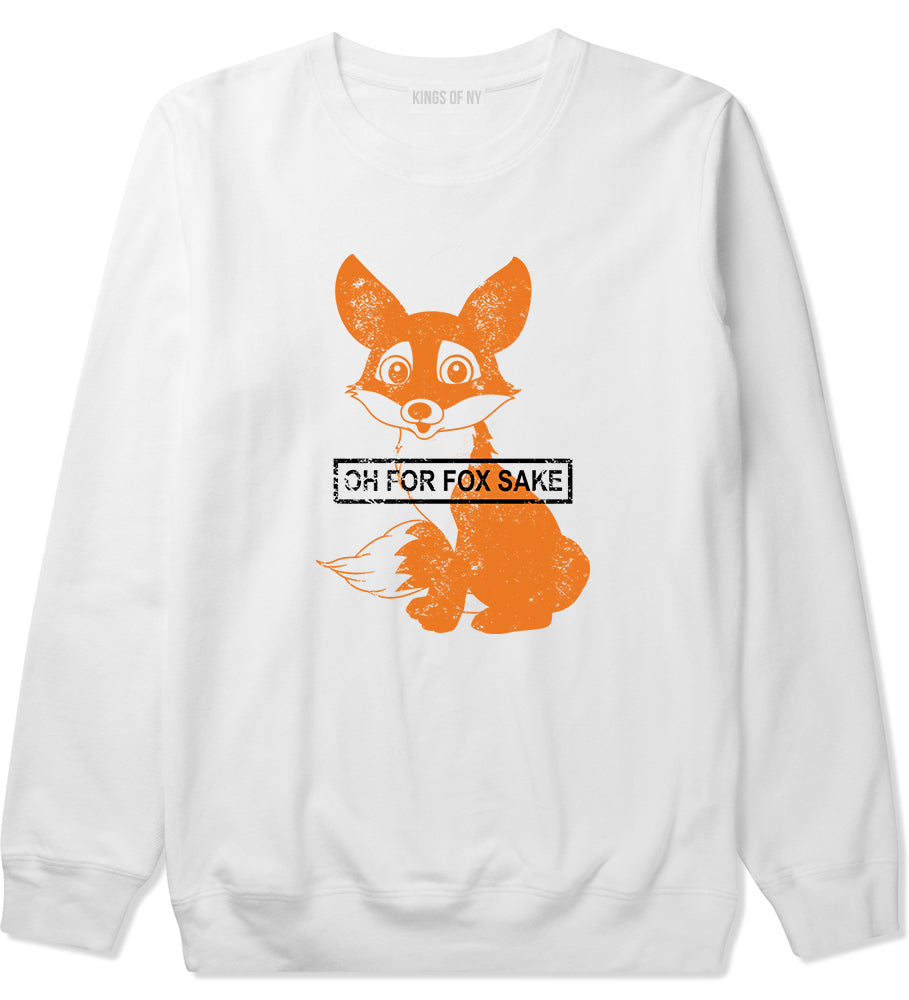 Oh For Fox Sake Mens Crewneck Sweatshirt White