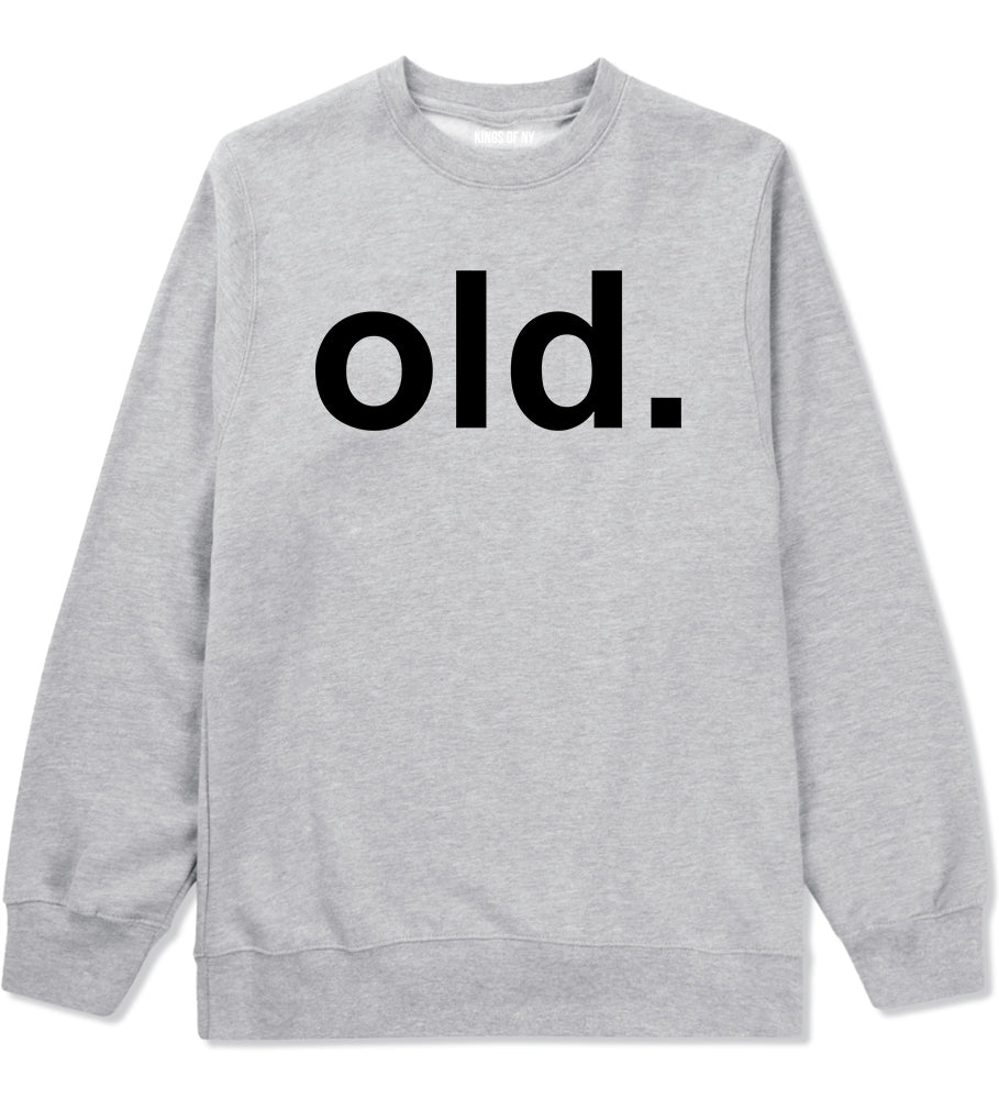Old Funny Grandpa Grandfather Mens Crewneck Sweatshirt Grey