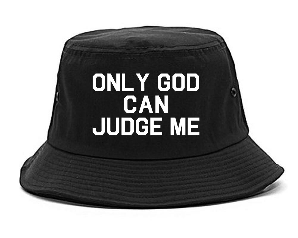 Only God Can Judge Me Mens Bucket Hat Black