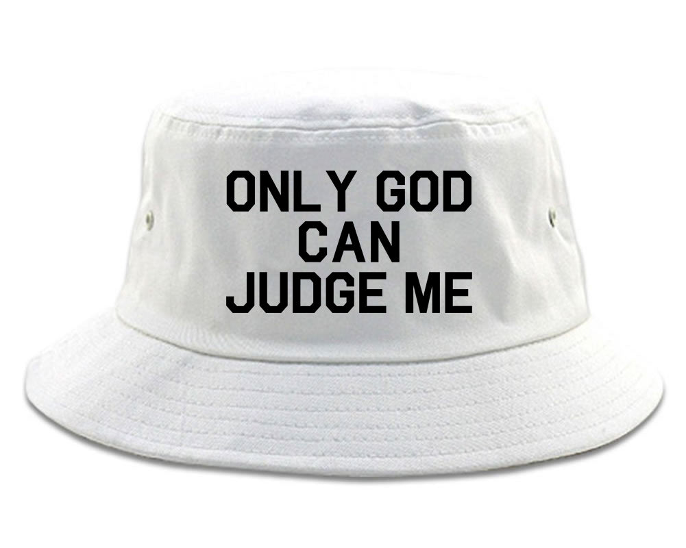 Only God Can Judge Me Mens Bucket Hat White