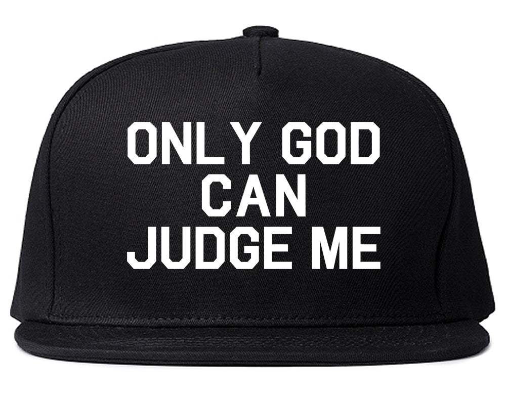 Only God Can Judge Me Mens Snapback Hat Black