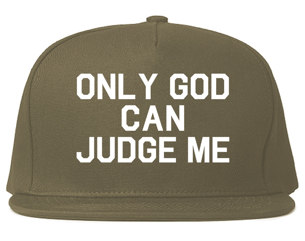 Only God Can Judge Me Mens Snapback Hat Grey