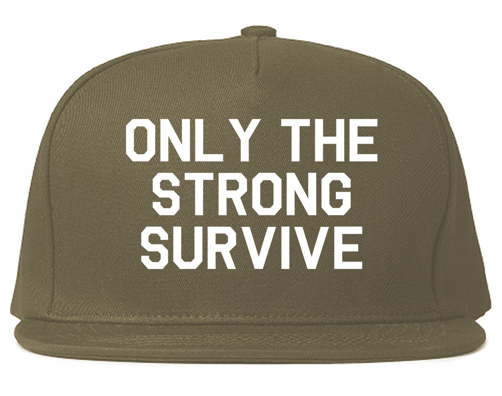 Only The Strong Survive Mens Snapback Hat Grey