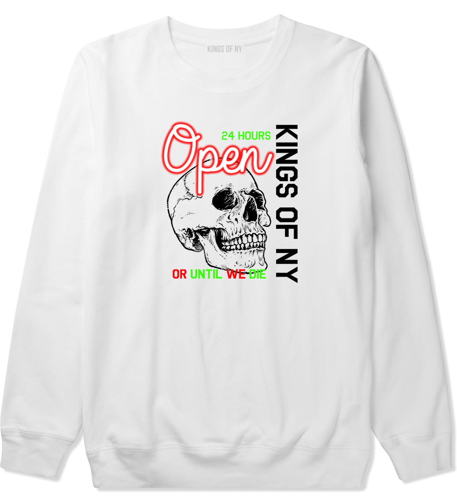 Open 24 Hours Sign Skull Mens Crewneck Sweatshirt White by Kings Of NY