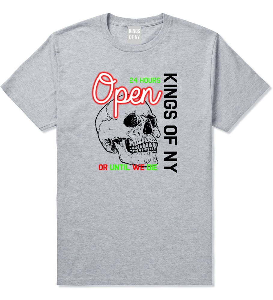 Open 24 Hours Sign Skull Mens T-Shirt Grey by Kings Of NY