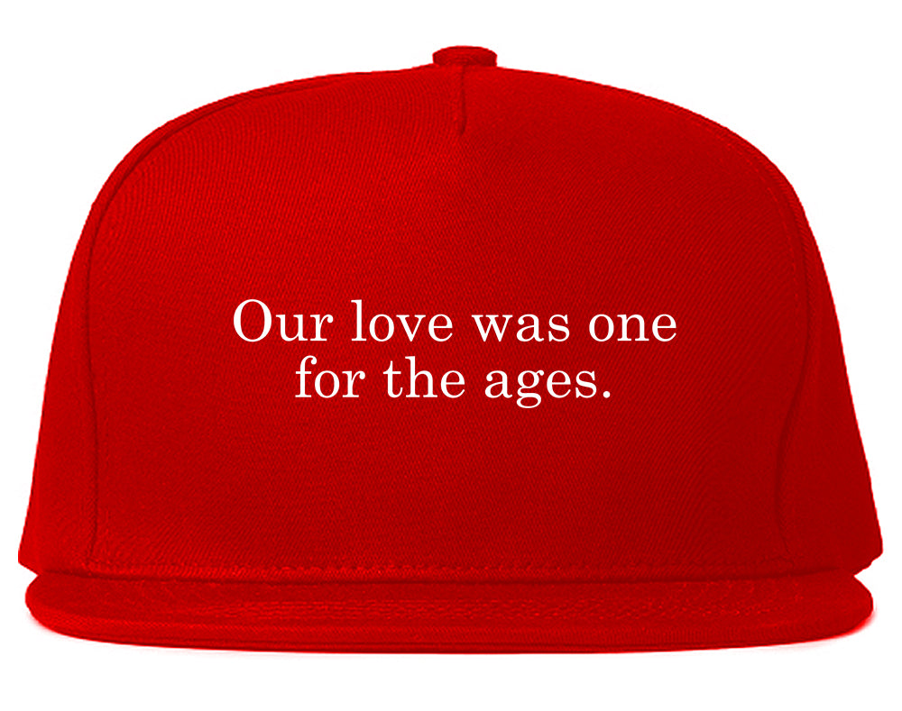Our_Love_Quote Red Snapback Hat