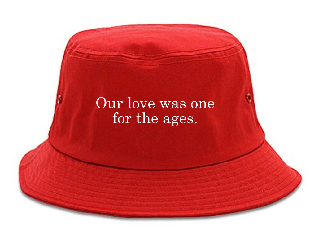 Our_Love_Quote Red Bucket Hat