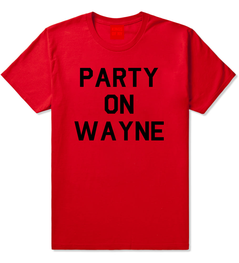 Party On Wayne Mens T-Shirt Red