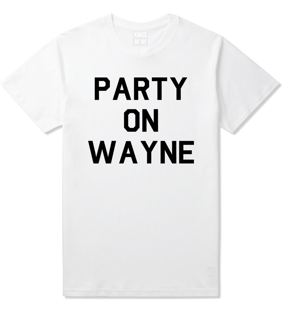 Party On Wayne Mens T-Shirt White