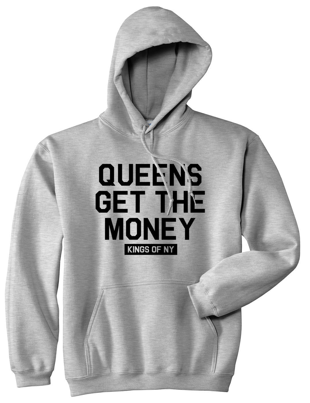 Queens Get The Money Mens Pullover Hoodie Grey by Kings Of NY