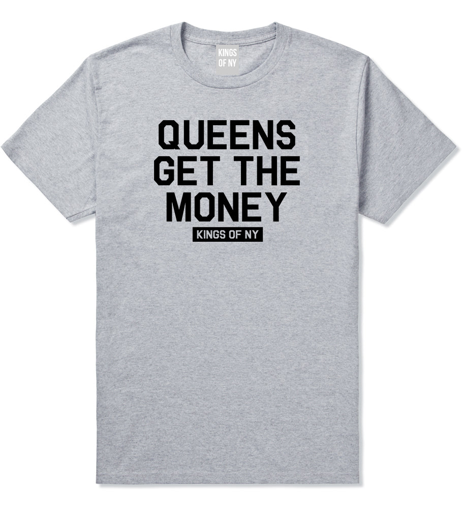 Queens Get The Money Mens T-Shirt Grey by Kings Of NY