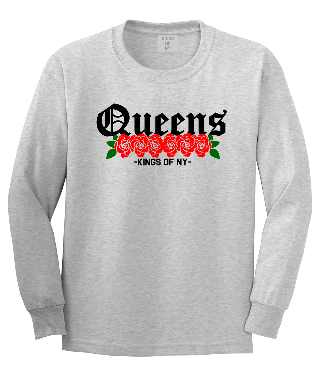 Queens Roses Kings Of NY Mens Long Sleeve T-Shirt Grey