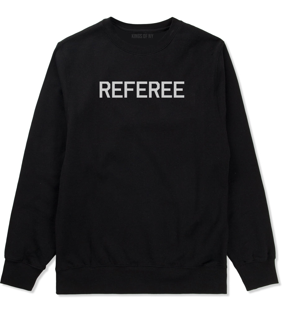 Referee Soccer Football Black Crewneck Sweatshirt by Kings Of NY