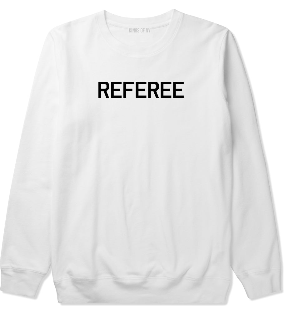 Referee Soccer Football White Crewneck Sweatshirt by Kings Of NY