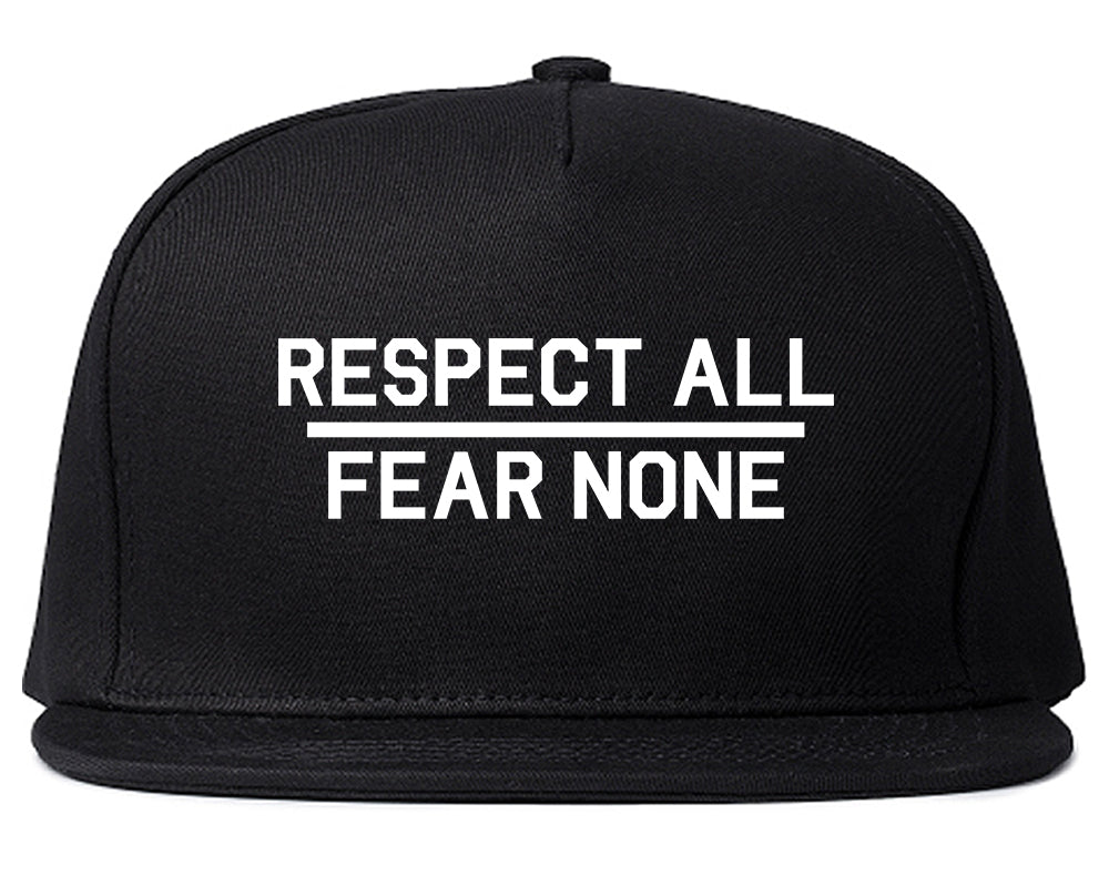 Respect All Fear None Mens Snapback Hat Black