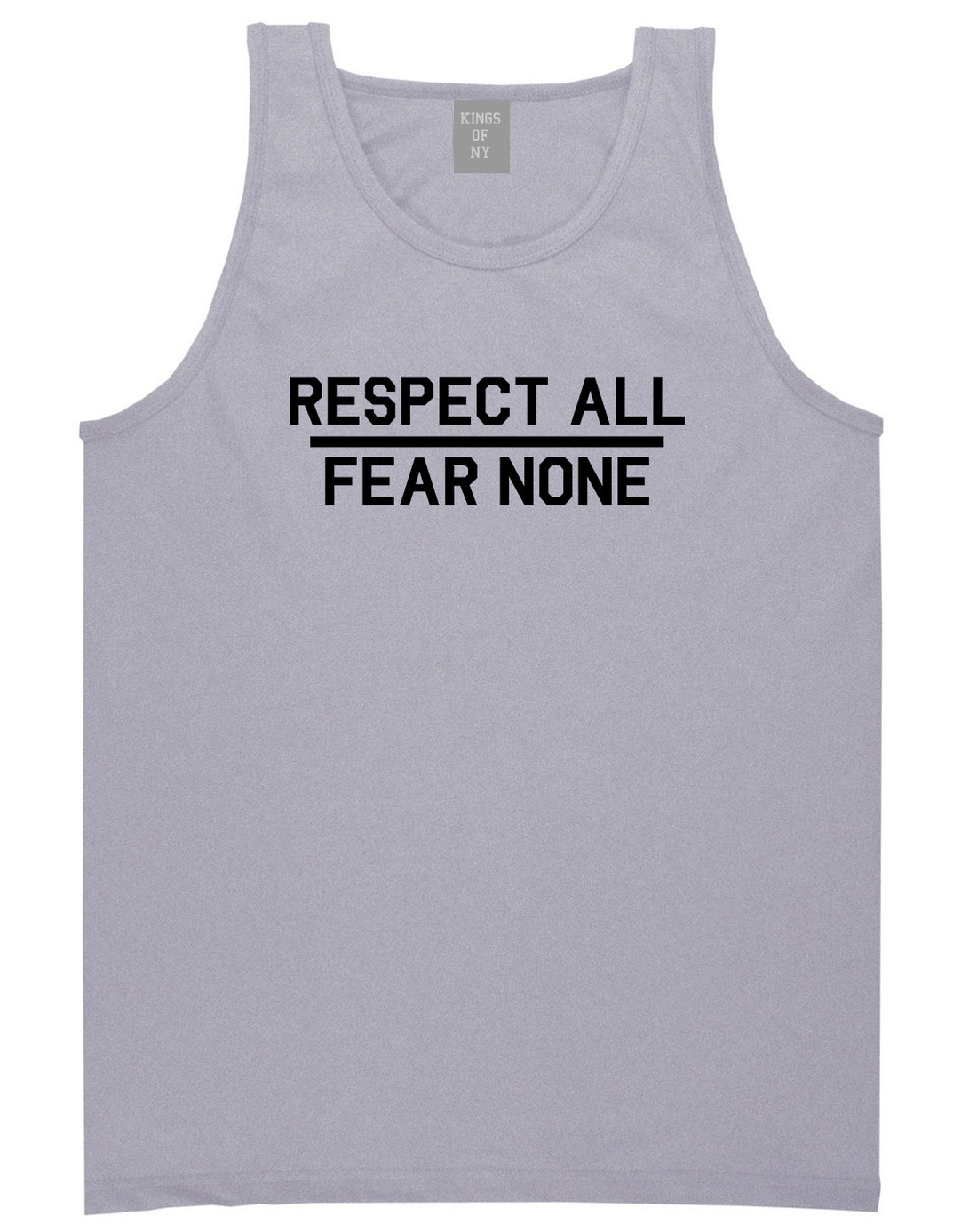 Respect All Fear None Mens Tank Top Shirt Grey by Kings Of NY
