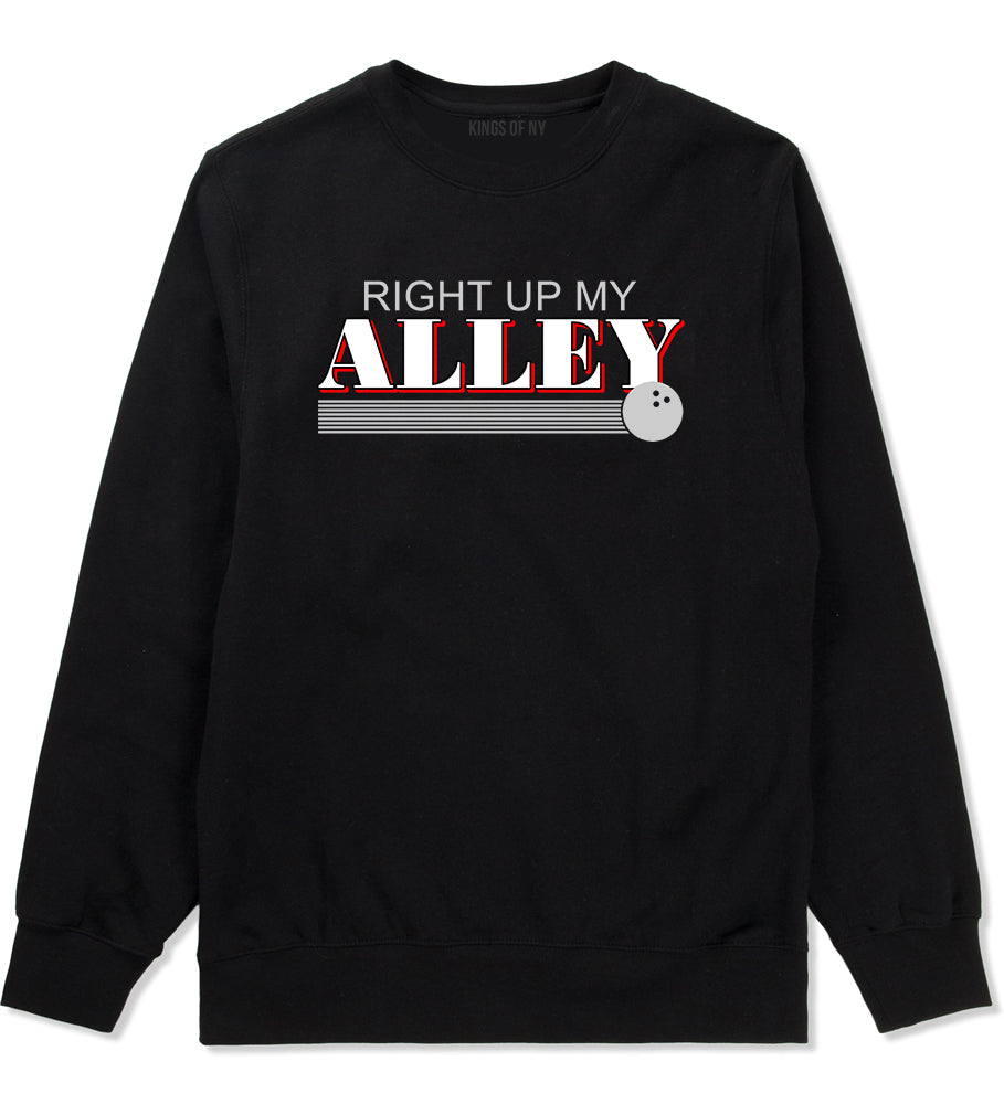 Right Up My Alley Bowling Ball Mens Crewneck Sweatshirt Black