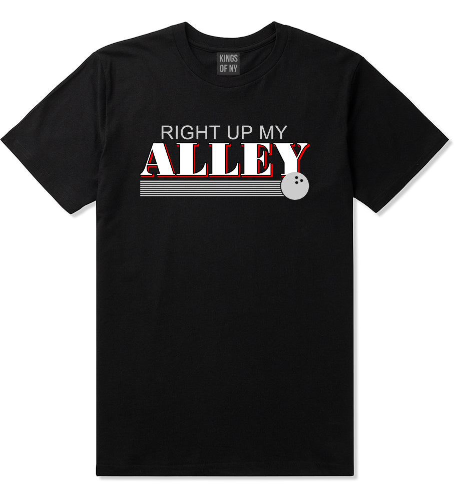 Right Up My Alley Bowling Ball Mens T-Shirt Black