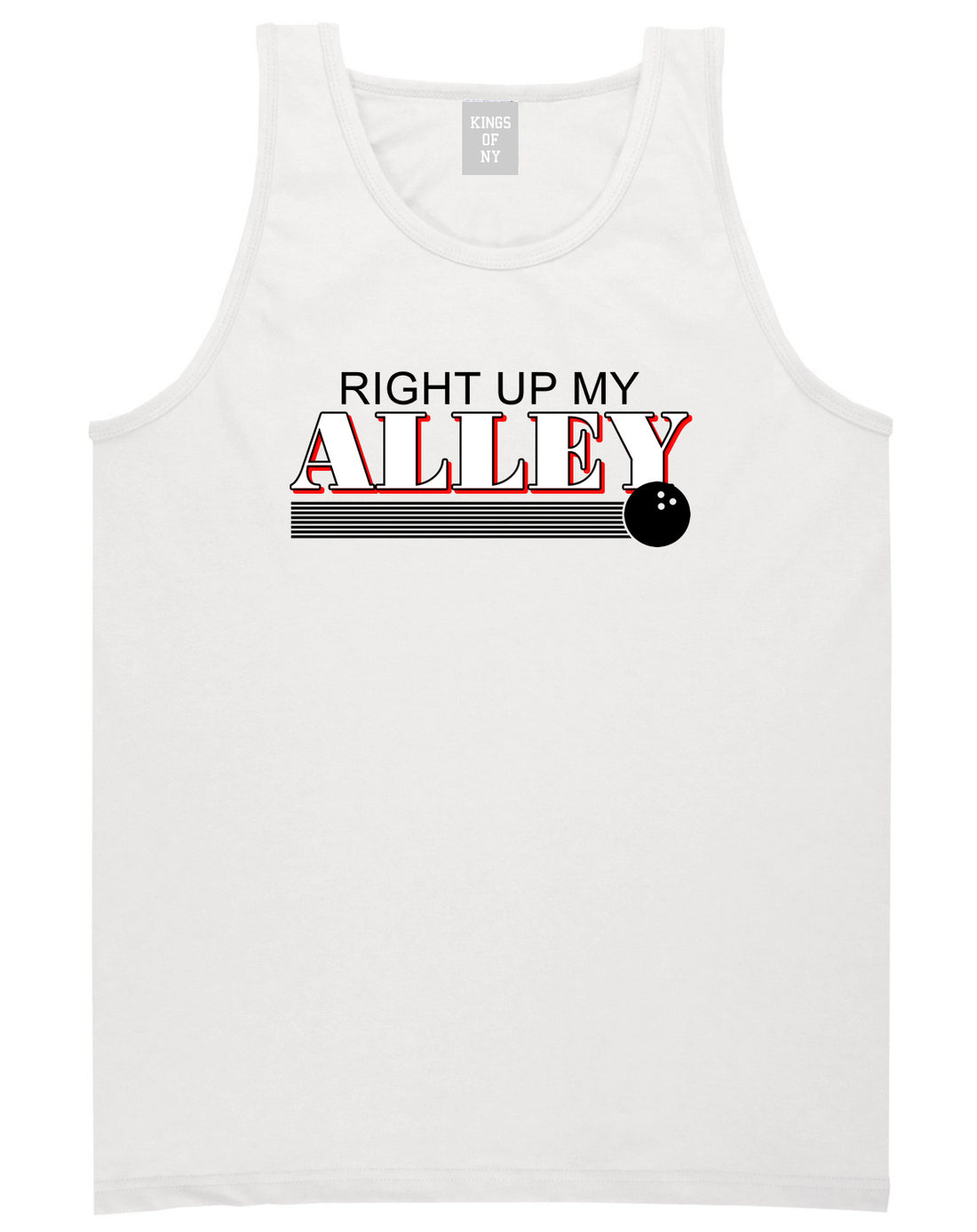 Right Up My Alley Bowling Ball Mens Tank Top T-Shirt White