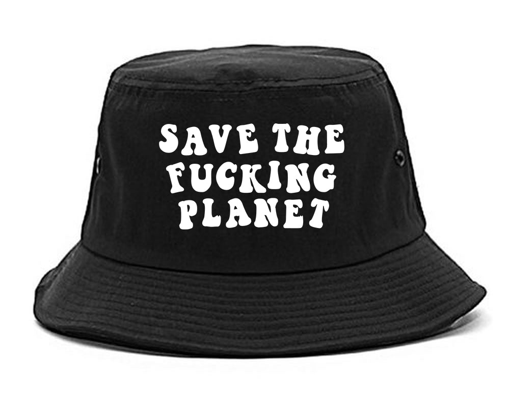 Save The Fucking Planet Mens Bucket Hat Black