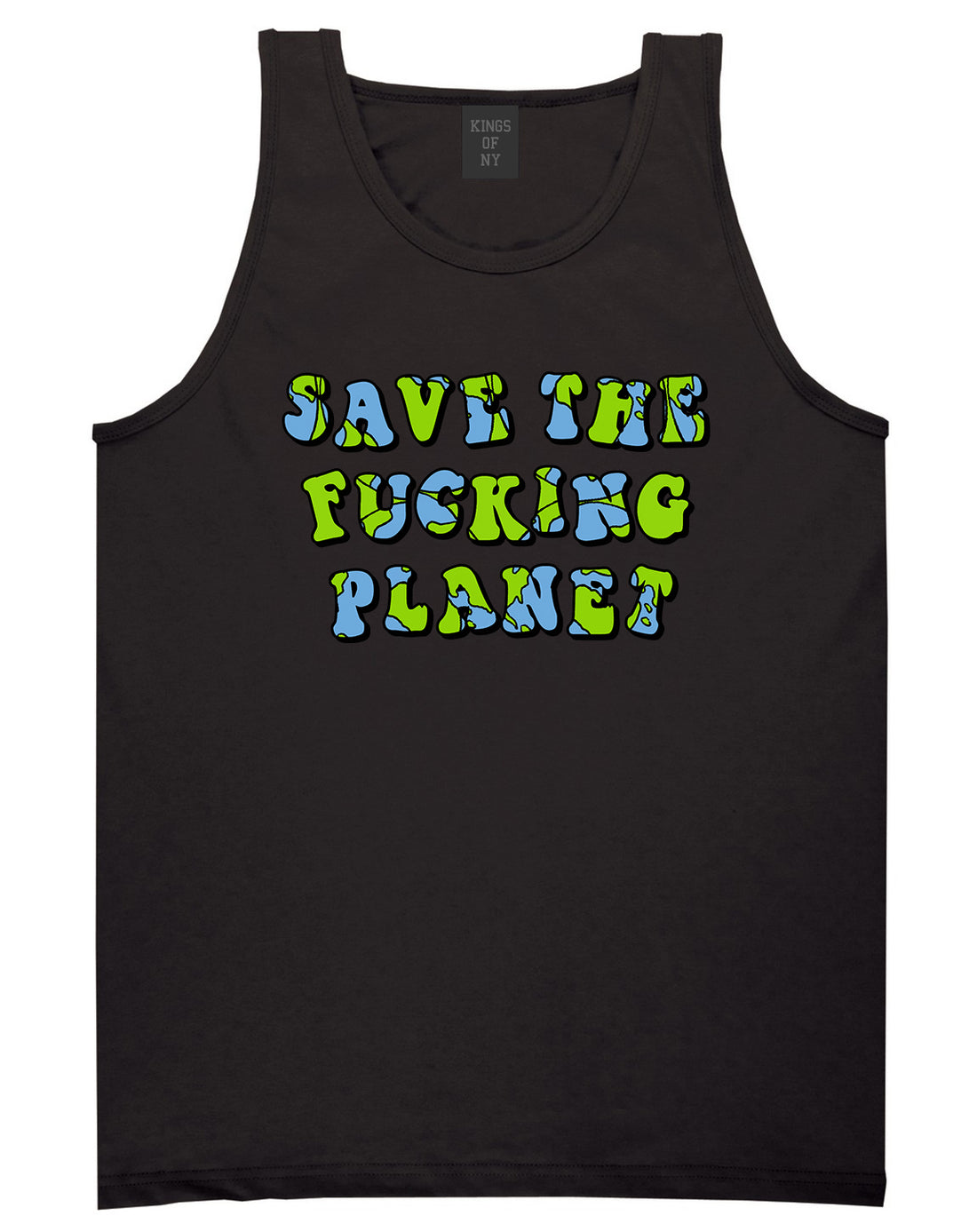 Save The Fucking Planet Mens Tank Top Shirt Black