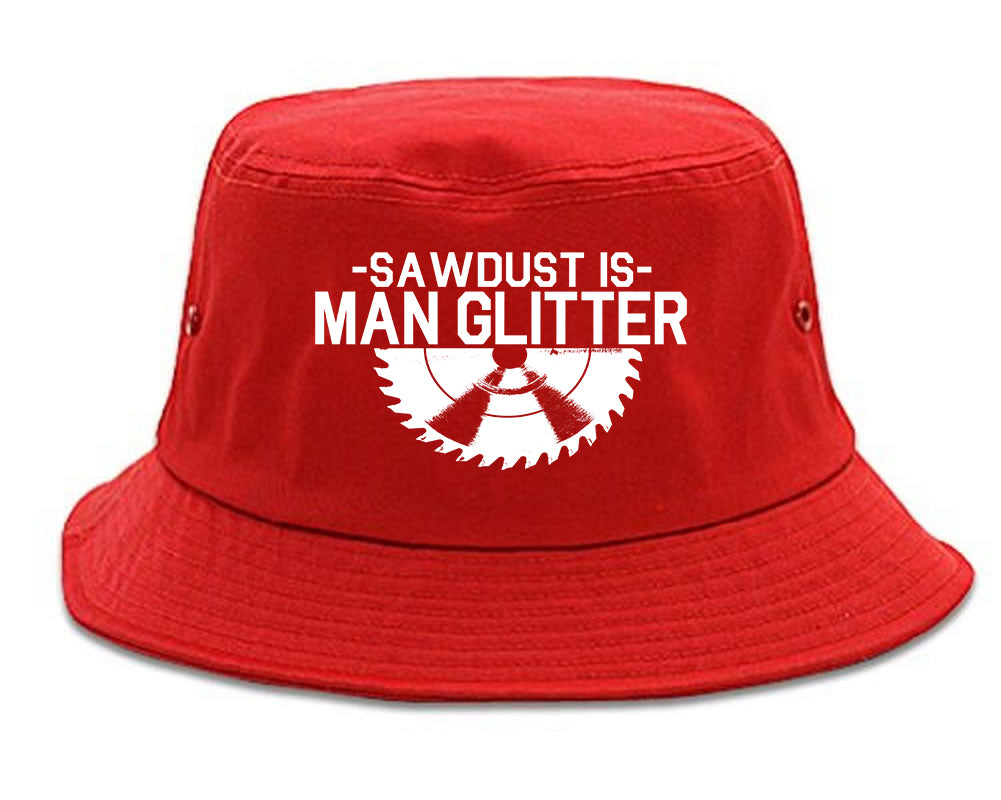 Sawdust Is Man Glitter WoodWorking Mens Bucket Hat Red