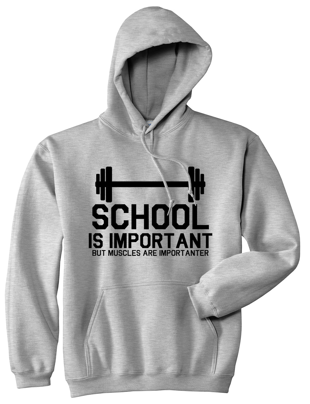 School Is Important But Muscles Are Importanter Funny Body Building Mens Pullover Hoodie Grey