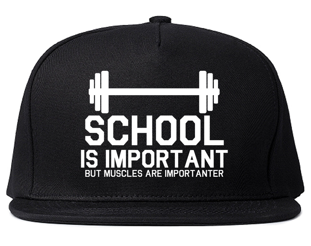 School Is Important But Muscles Are Importanter Funny Body Building Mens Snapback Hat Black