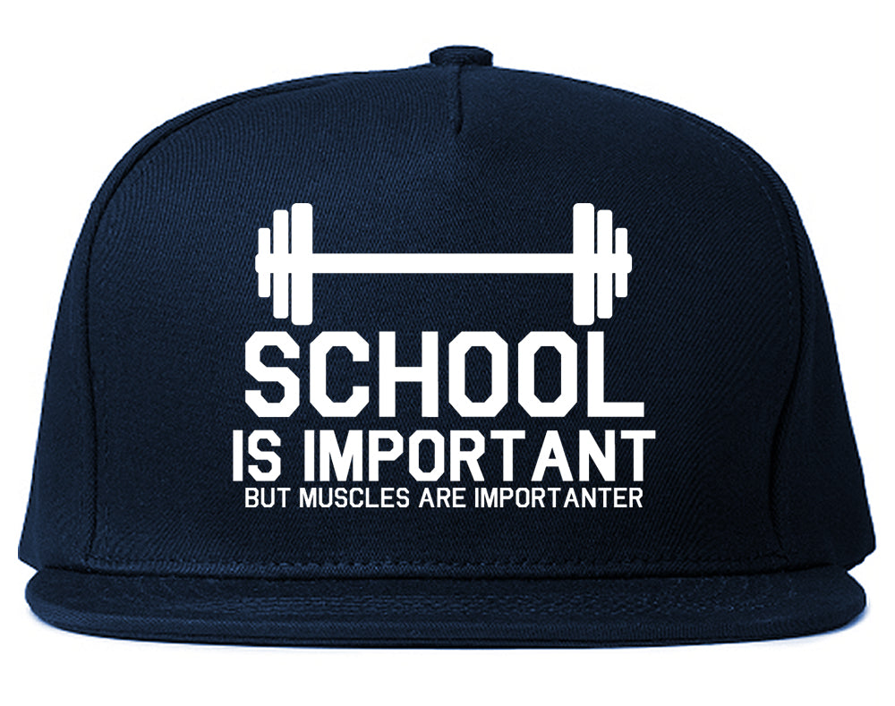 School Is Important But Muscles Are Importanter Funny Body Building Mens Snapback Hat Navy Blue