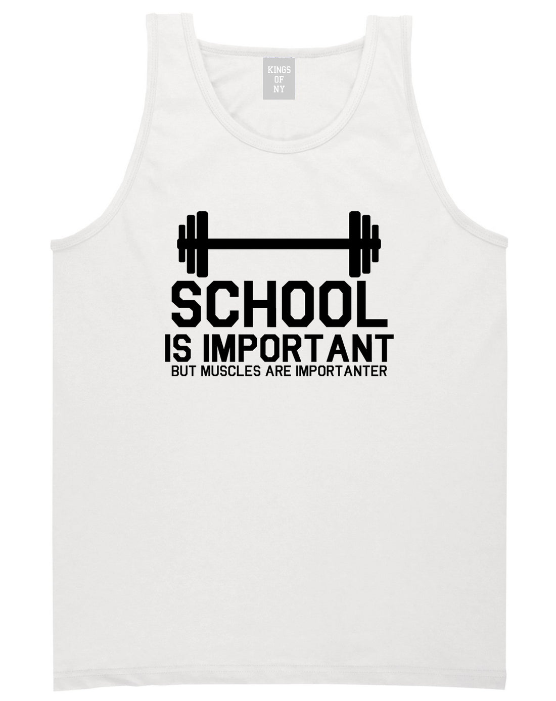 School Is Important But Muscles Are Importanter Funny Body Building Mens Tank Top T-Shirt White