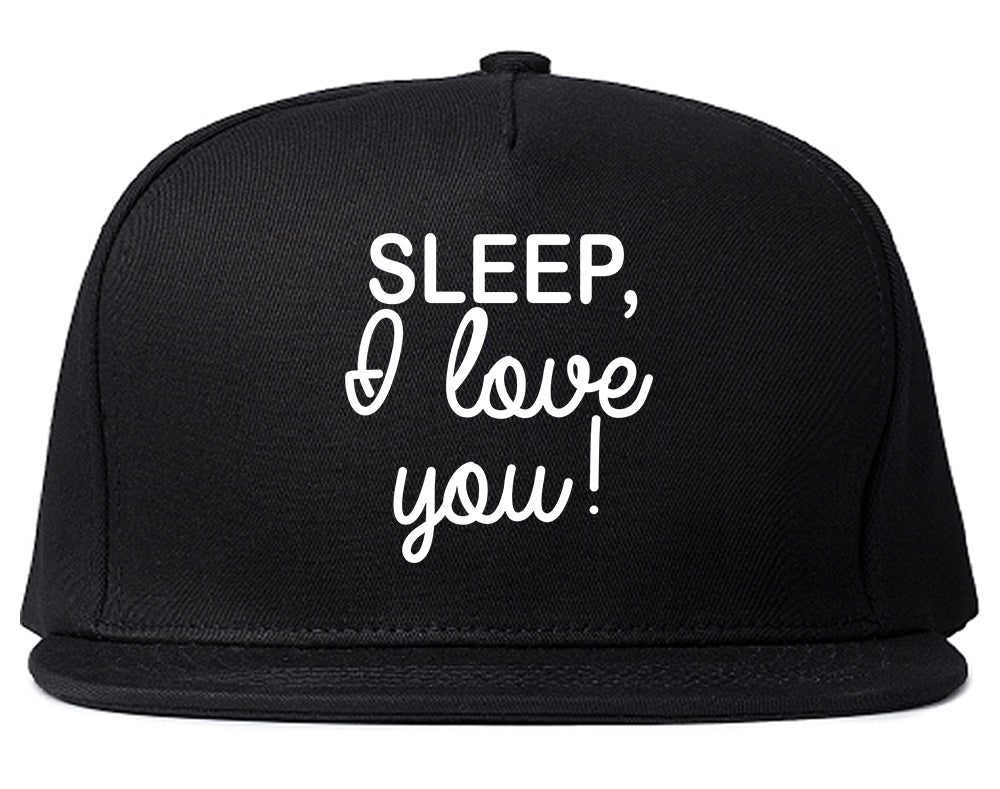 Sleep I Love You Funny Tired Mens Snapback Hat Black