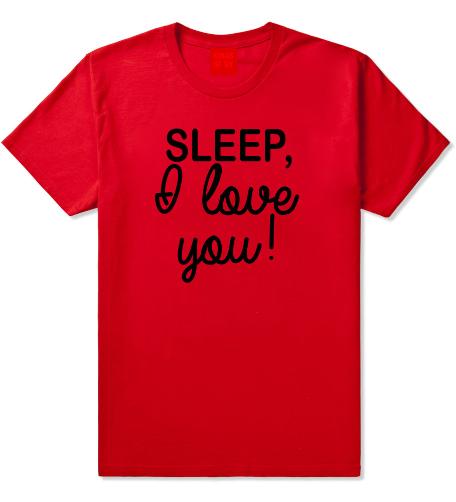 Sleep I Love You Funny Tired Mens T Shirt Red