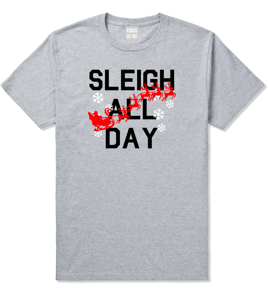 Sleigh All Day Christmas Grey Mens T-Shirt
