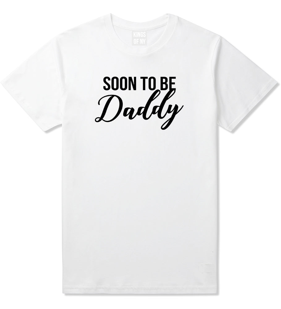 Soon To Be Daddy Pregnancy Announcement Mens T Shirt White
