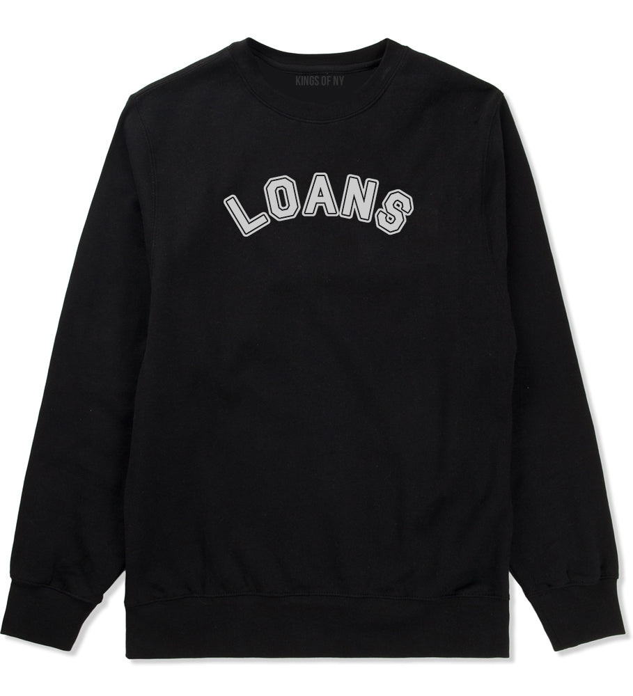 Student Loans College Crewneck Sweatshirt in Black