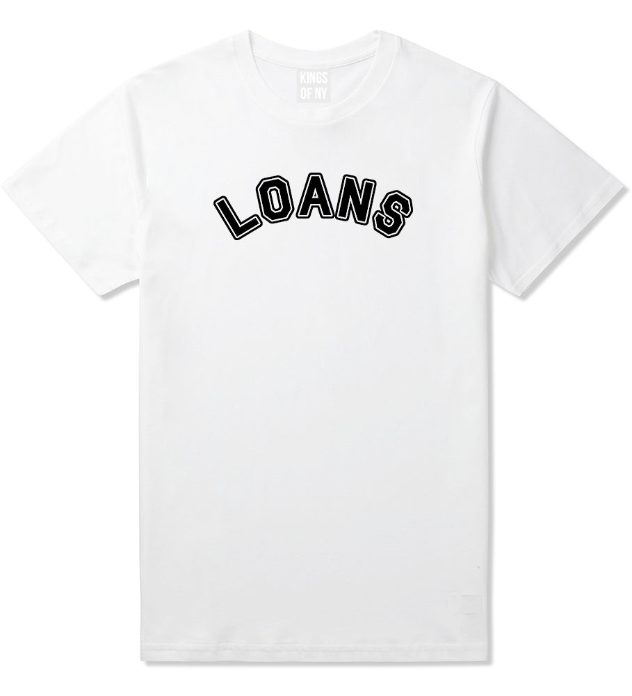 Student Loans College T-Shirt in White